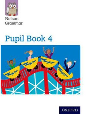 Nelson Grammar Pupil Book 4