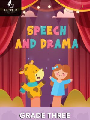 Speech and Drama Grade 3