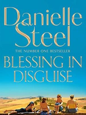 Blessing in disguise by danielle steel | bookstudio. Lk