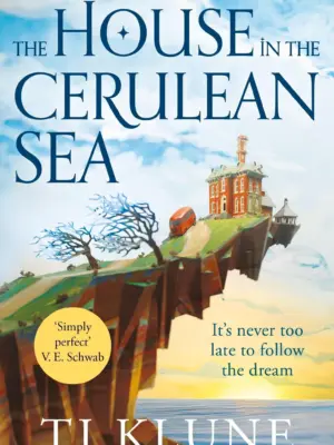 TJ KLUNE - The House in the Cerulean Sea