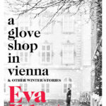A Glove Shop in Vienna and Other Winter Stories