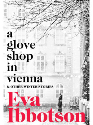 A Glove Shop in Vienna and Other Winter Stories
