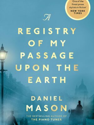 A Registry of My Passage Upon the Earth