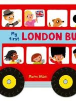 Whizzy Wheels: My First London Bus