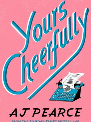 Yours cheerfully by aj pearce bookstudio. Lk online bookshop in sri lanka