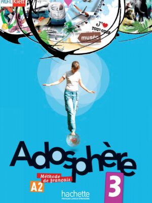 Adosphère 3 - Livre de l'Élève (French)