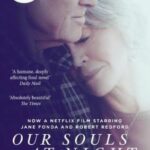 Our Souls at Night: Film Tie-In