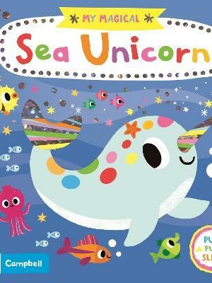 My magical  sea unicorn (campbell books)