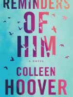 Reminders Of Him By Colleeen Hoover | BookStudio.lk
