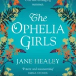 The Ophelia Girls By Jane Healey | 9781529014877