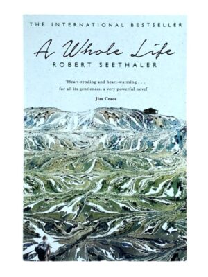 A Whole Life by author Robert Seethaler 9781447283904 BookStudio.lk Sri Lanka