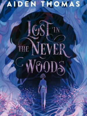 Lost in the Never Woods