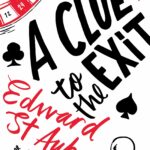 A Clue To The Exit By Edward St. Aubyn | Bookstudio.Lk