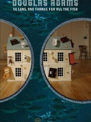 So long and thanks for all the fish | bookstudio. Lk sri lanka 9780330491235