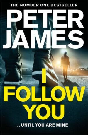 I follow you by Peter James | Bookstudio.lk