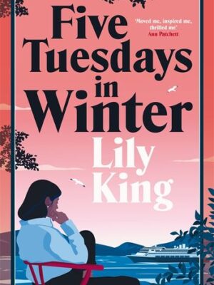 Five Tuesdays In Winter By Lily King | Bookstudio.Lk