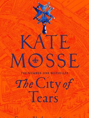 The City Of Tears By Kate Mosse | Bookstudio.Lk