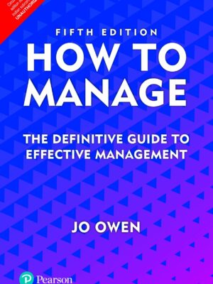 How to manage by jo owen bookstudio. Lk sri lanka 9789353430108