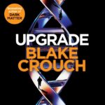 Upgrade by Blake Crouch - 9781529045369 - Bookstudio.Lk