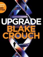 Upgrade by Blake Crouch - 9781529045369 - Bookstudio.Lk
