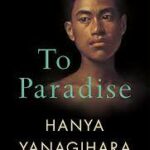 To Paradise By Hanya Yanagihara | Bookstudio.Lk