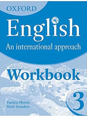 Oxford English An International Approach Workbook 3