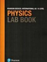 Pearson Edexcel International A Level Physics Lab Book