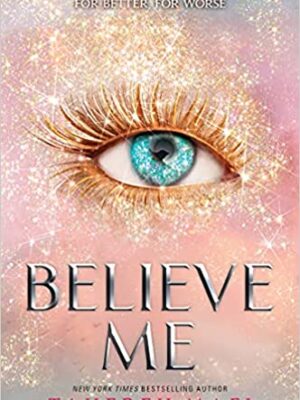 Believe Me by Tahereh Mafi | 9780008518059 | BookStudio.lk