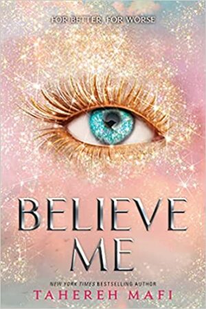 Believe Me by Tahereh Mafi | 9780008518059 | BookStudio.lk