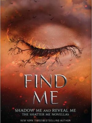Find Me By Tahereh Mafi | Bookstudio.Lk