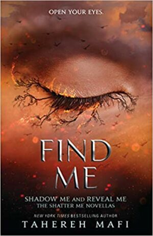 Find Me By Tahereh Mafi | Bookstudio.Lk