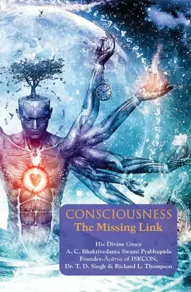 Consciousness The Missing Link - 9789382176473