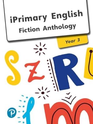 iPrimary English Fiction Anthology Year 3 Sri Lanka