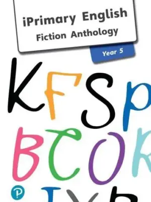 IPrimary English Fiction Anthology Year 5 9781292290409