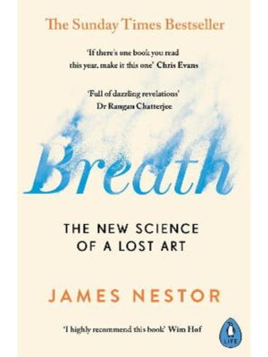 Breath: The New Science of a Lost Art by James Nestor 9780241289129 Bookstudio.lk Online B bookshop in Sri Lanka